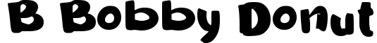 b Bobby Donut