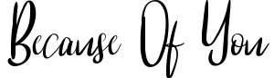 Because Of You