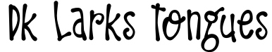 DK Larks' Tongues
