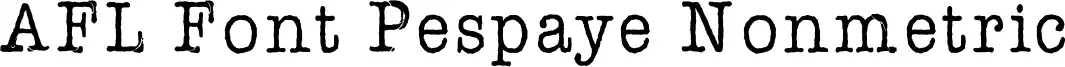 AFL Font Pespaye Nonmetric