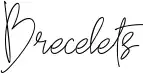 Brecelets