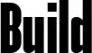 Build
