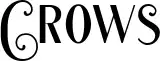Crows