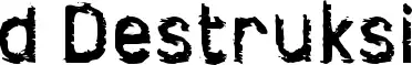d Destruksi