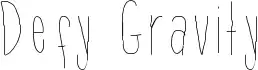 Defy Gravity