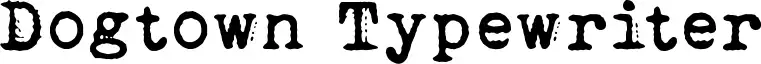 Dogtown Typewriter