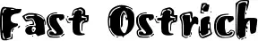 Fast Ostrich