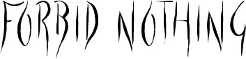Forbid Nothing