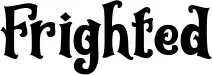 Frighted