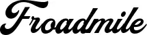 Froadmile