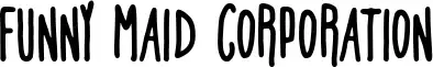 Funny Maid Corporation