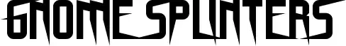 Gnome Splinters