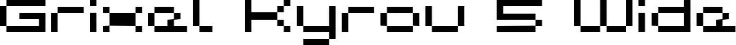 Grixel Kyrou 5 Wide