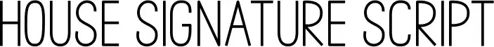 House Signature Script