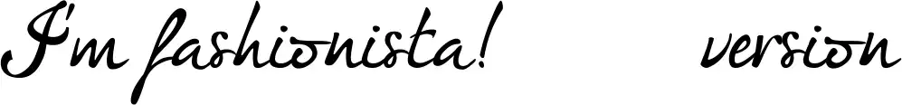 I'm fashionista!_FREE-version
