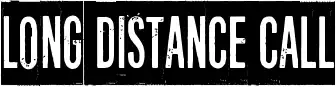 Long distance call