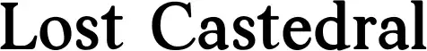 Lost Castedral