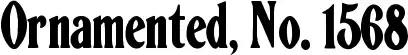 Ornamented, No. 1568