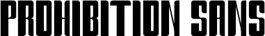 Prohibition Sans