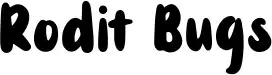 Rodit Bugs