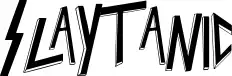 Slaytanic