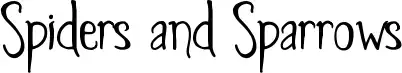 Spiders and Sparrows