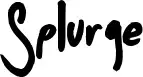 Splurge