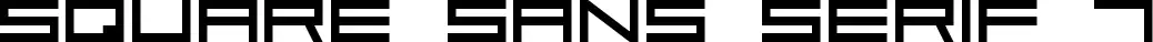 Square Sans Serif 7