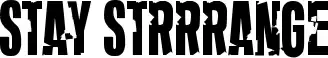 Stay Strrrange