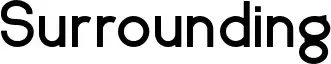 Surrounding