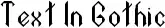 Text In Gothic