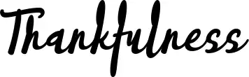 Thankfulness