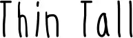 Thin Tall