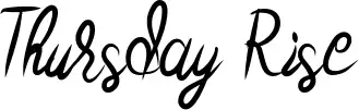 Thursday Rise