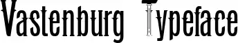 Vastenburg Typeface