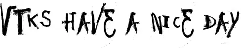 Vtks Have a Nice Day