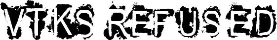 VTKS Refused
